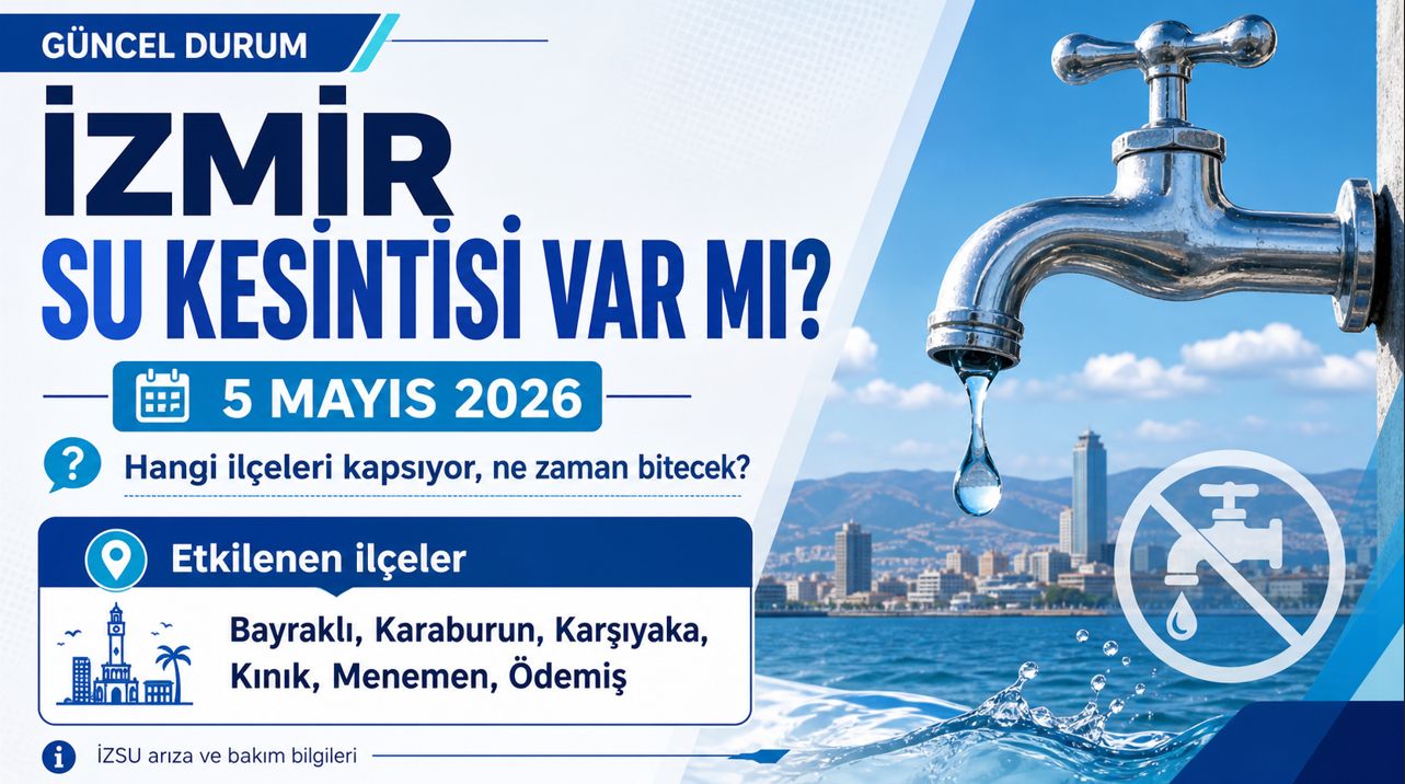 İzmir su kesintisi 5 Mayıs 2026